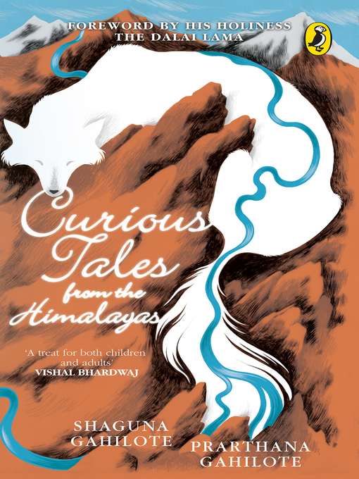 Title details for Curious Tales from the Himalayas by Shaguna Gahilote - Available